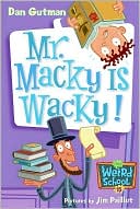 Book My Weird School #15: Mr. Macky Is Wacky! free Book My Weird School #15: Mr. Macky Is Wacky! free