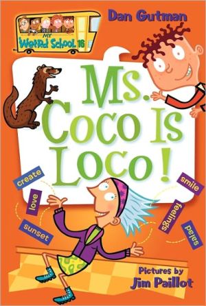 Book My Weird School #16: Ms. Coco Is Loco! (My Weird School Daze) free