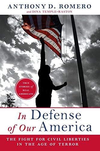 Book In Defense of Our America: The Fight for Civil Liberties in the Age of Terror free