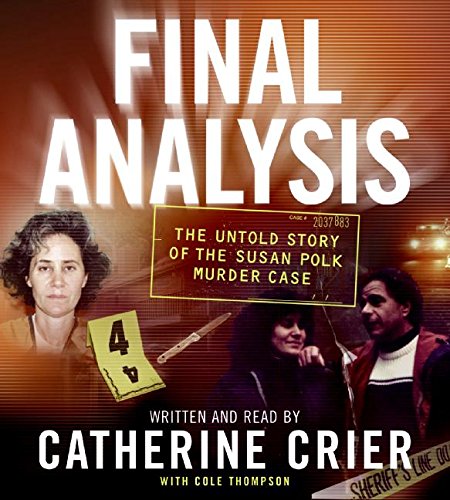 Book Final Analysis CD: The Untold Story of the Susan Polk Murder Case free