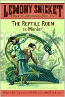 Book The Reptile Room: Or, Murder! (A Series of Unfortunate Events, Book 2) free