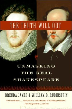 Book The Truth Will Out: Unmasking the Real Shakespeare free