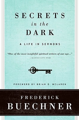 Book Secrets in the Dark: A Life in Sermons free