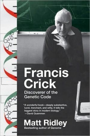 Book Francis Crick: Discoverer of the Genetic Code (Eminent Lives) free