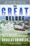 Book The Great Deluge: Hurricane Katrina, New Orleans, and the Mississippi Gulf Coast free