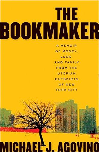 Book The Bookmaker: A Memoir of Money, Luck, and Family from the Utopian Outskirts of New York City free
