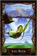 Book The Secret History of Tom Trueheart free