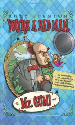 Book You're a Bad Man, Mr. Gum! (You're a Bad Man MR Gum (Hardback)) free