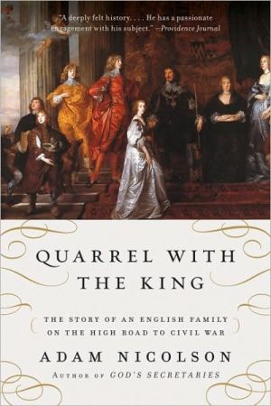 Book Quarrel with the King: The Story of an English Family on the High Road to Civil War free