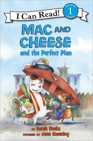 Book Mac and Cheese and the Perfect Plan (I Can Read Level 1) free