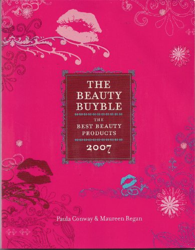 Book The Beauty Buyble: The Best Beauty Products of 2007 free