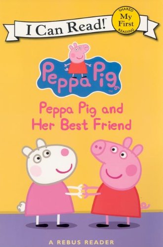 Book Peppa Pig And Her Best Friend free