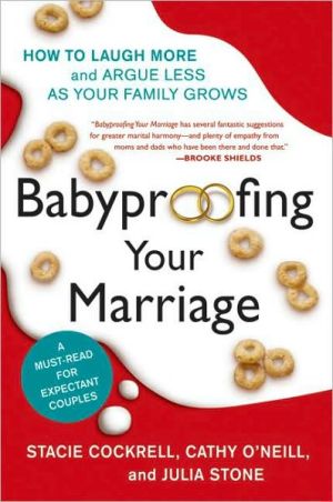 Book Babyproofing Your Marriage: How to Laugh More and Argue Less As Your Family Grows free