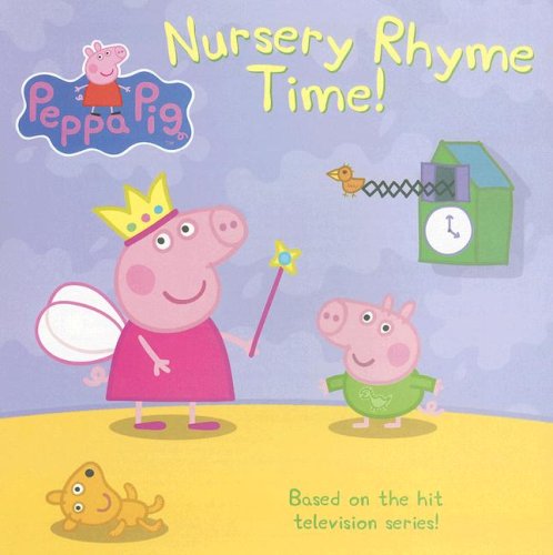 Book Peppa Pig: Nursery Rhyme Time! (peppa Pig) free