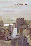Book A Worldly Country: New Poems free