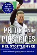 Book Pride and Pinstripes: The Yankees, Mets, and Surviving Life's Challenges free
