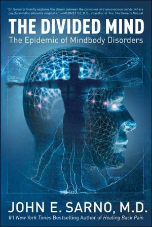 Book The Divided Mind: The Epidemic of Mindbody Disorders free
