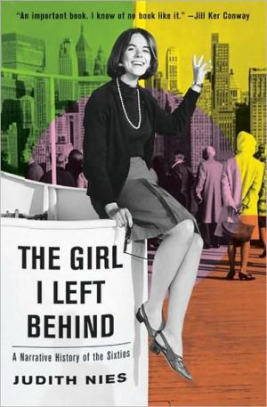 Book The Girl I Left Behind: A Narrative History of the Sixties free