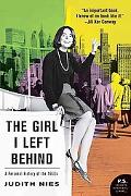 Book The Girl I Left Behind: A Personal History of the 1960s (P.S.) free