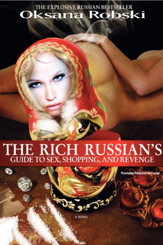 Book The Rich Russian's Guide To Sex, Shopping, And Revenge free