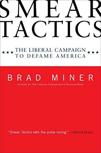Book Smear Tactics: The Liberal Campaign to Defame America free