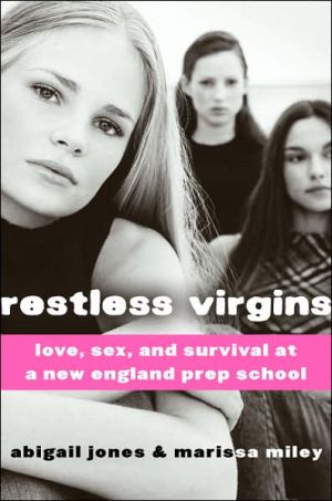 Book Restless Virgins: Love, Sex, and Survival at a New England Prep School free Book Restless Virgins: Love, Sex, and Survival at a New England Prep School free
