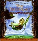 Book The Secret History of Tom Trueheart CD free