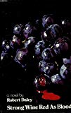 Book Strong Wine, Red As Blood: A Novel free