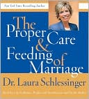 Book Proper Care And Feeding Of Marriage Cd: Preface And Introduction Read By Dr. Laura Schlessinger free