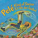Book Pele, King of Soccer/Pele, El Rey del Futbol: Bilingual Spanish-English free