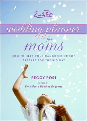 Book Emily Post's Wedding Planner for Moms free