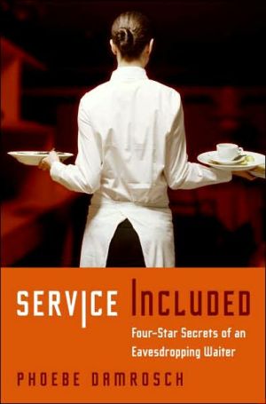 Book Service Included: Four-Star Secrets of an Eavesdropping Waiter free