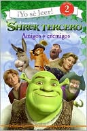 Book Shrek the Third: Friends and Foes (Spanish edition): Amigos y enemigos (I Can Read Book 2) free