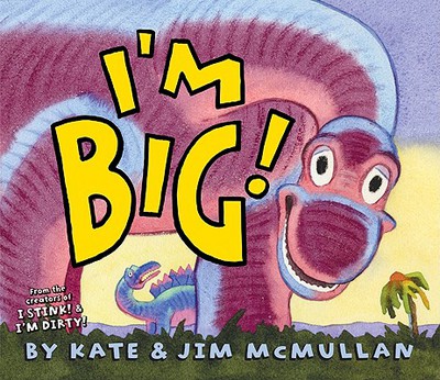Book I'm Big! (Kate and Jim Mcmullan) free