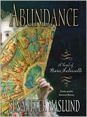 Book Abundance: A Novel Of Marie Antoinette free