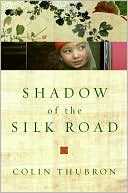 Book Shadow of the Silk Road free