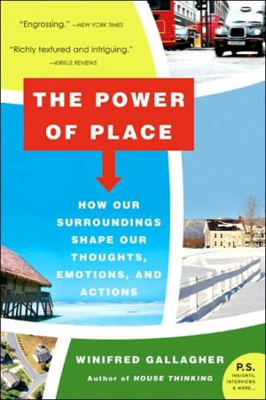 Book The Power of Place: How Our Surroundings Shape Our Thoughts, Emotions, and Actions free