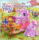 Book My Little Pony: The Thanksgiving Gift free