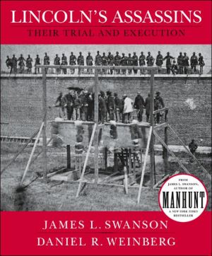 Book Lincoln's Assassins: Their Trial and Execution free