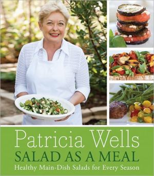 Book Salad as a Meal: Healthy Main-Dish Salads for Every Season free