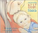 Book Mommy's Best Kisses free