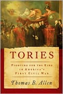 Book Tories: Fighting for the King in America's First Civil War free