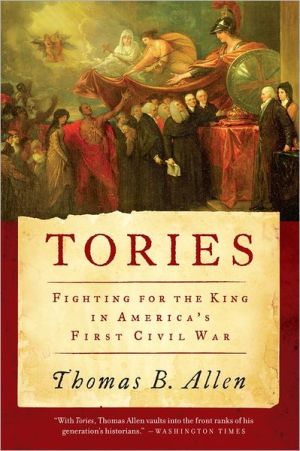 Book Tories: Fighting for the King in America's First Civil War free