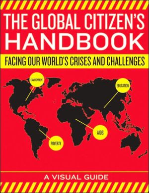 Book The Global Citizen's Handbook: Facing Our World's Crises and Challenges free