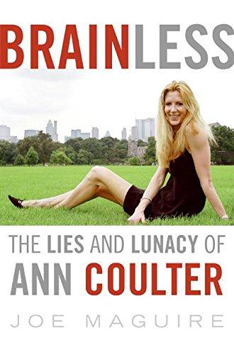 Book Brainless: The Lies and Lunacy of Ann Coulter free