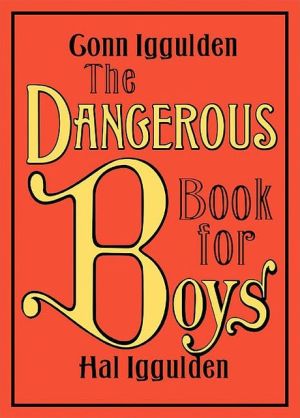 Book The Dangerous Book for Boys free