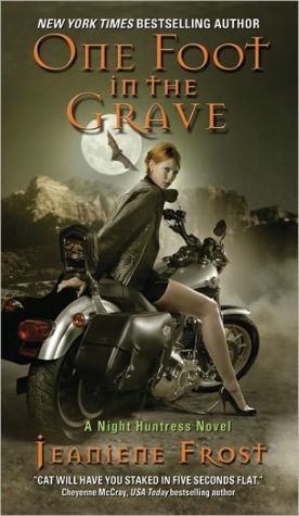 Book One Foot in the Grave (Night Huntress, Book 2) free Book One Foot in the Grave (Night Huntress, Book 2) free