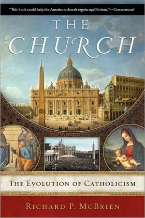 Book The Church: The Evolution of Catholicism free Book The Church: The Evolution of Catholicism free
