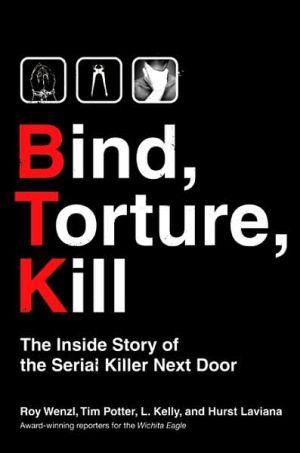 Book Bind, Torture, Kill: The Inside Story of the Serial Killer Next Door free