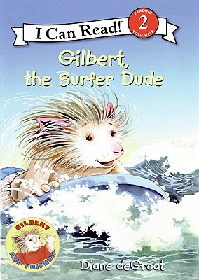 Book Gilbert, the Surfer Dude (I Can Read Level 2) free